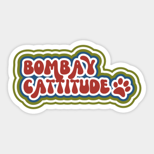 Bombay Cattitude Sticker